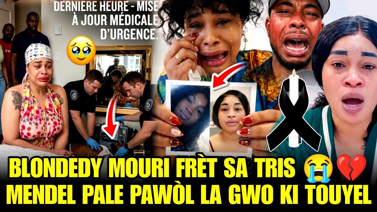 BLONDEDY MOURI FRÈT 😭💔MENDEL AVILIL AK LÒT TIKTOKÈ YO LI RAYI BYENBLAN TOUT BON MEN ZEN AN MEZANMI 