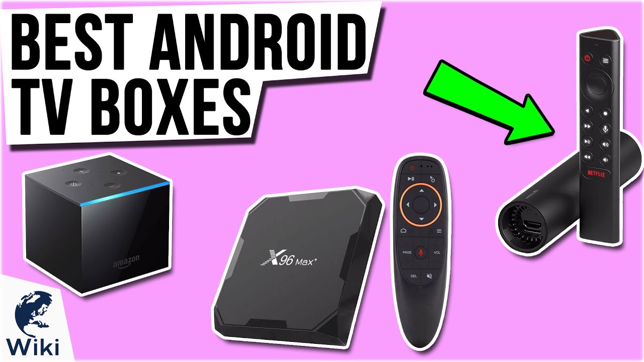 7 Best Android TV Boxes 2021