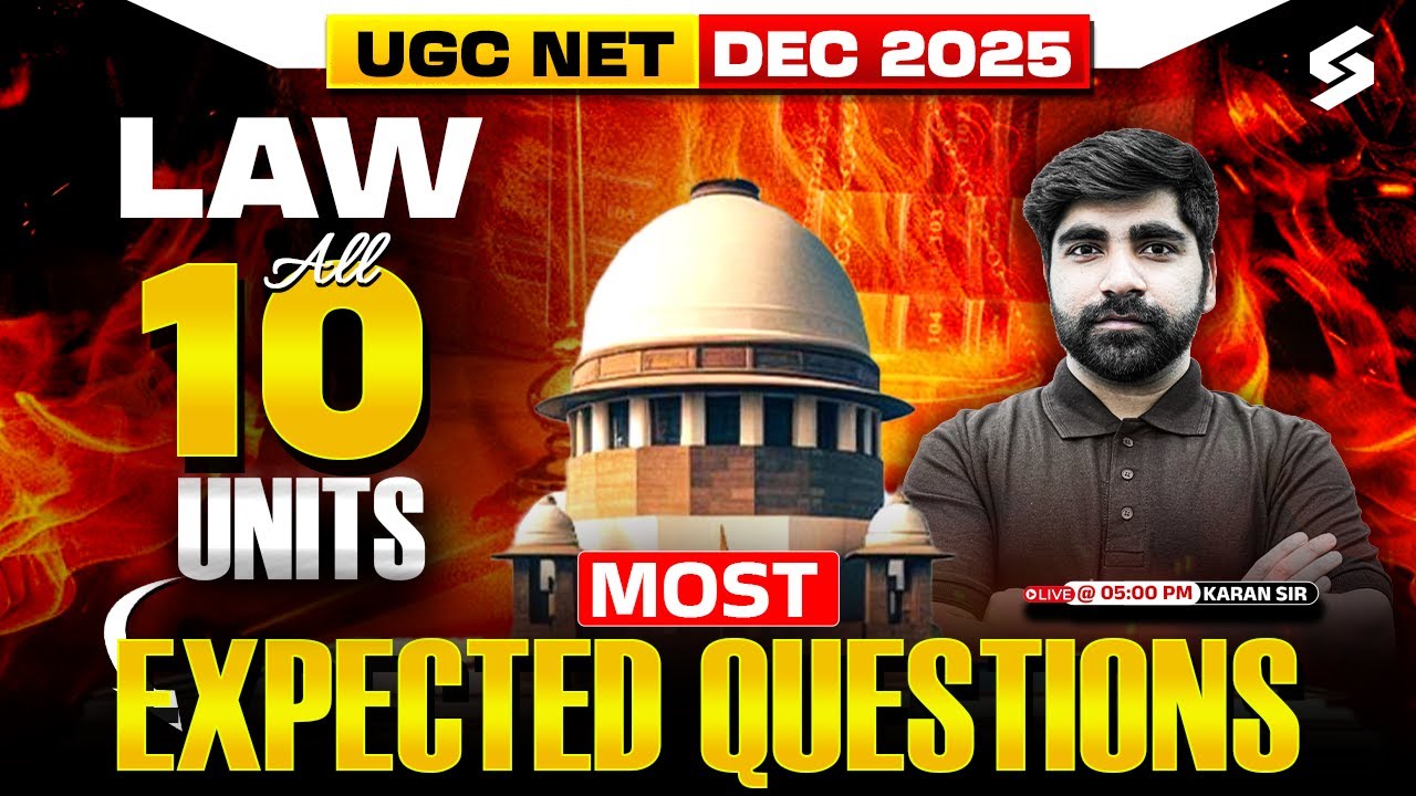UGC NET Law Marathon Class 2025 | UGC NET Law All 10 Units Most Expected Questions By Karan Sir