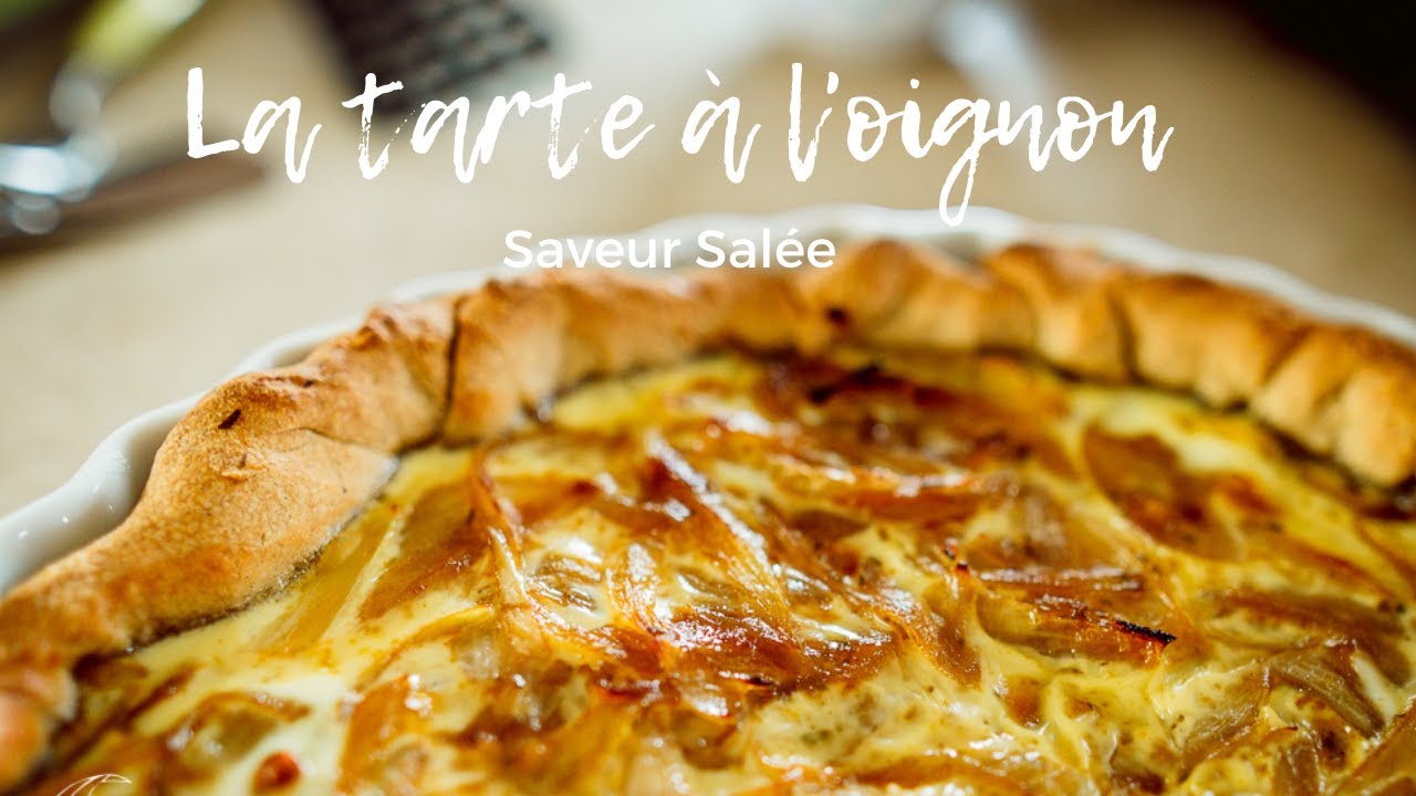 Cuisiner simplement : la tarte &agrave; l'oignon #saveursal&eacute;e