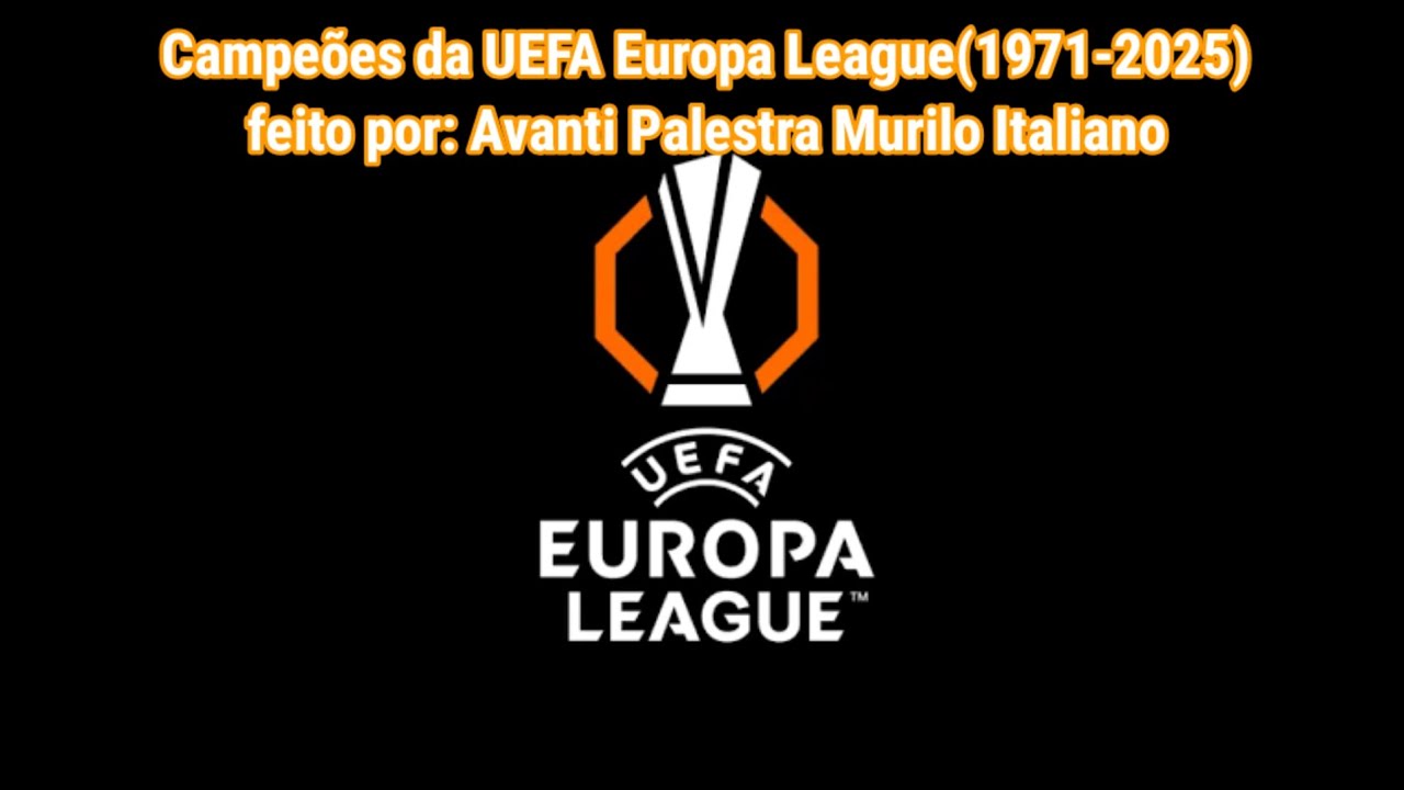 Campeões da UEFA Europa League (1971-2025)