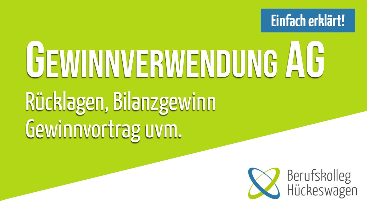 Eigenkapital & Gewinnverwendung AG | Kapitalrücklagen, Gewinnrücklagen, Gewinnvortrag, Bilanzgewinn