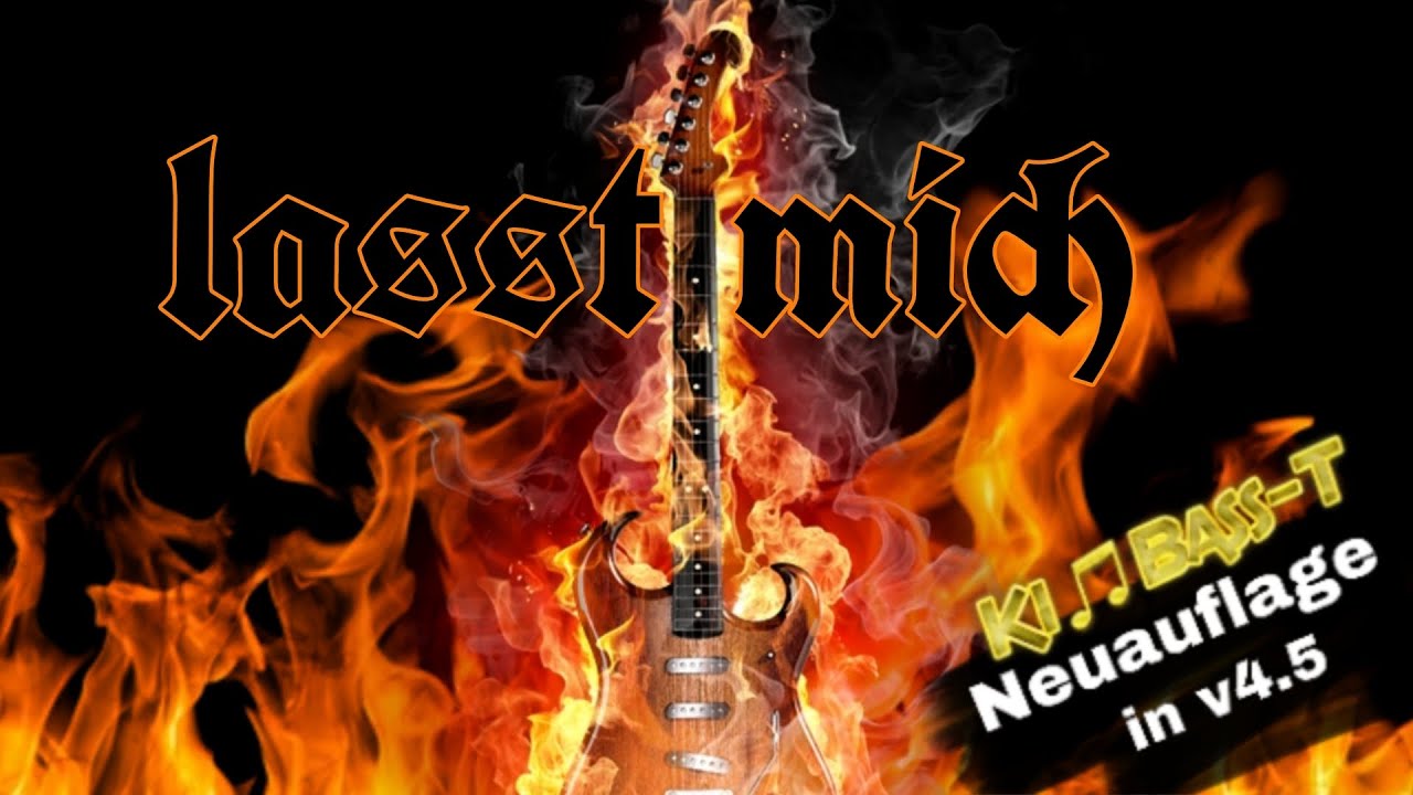 v4.5 Ki🎵 Bass-T/ lasst mich [Rock]