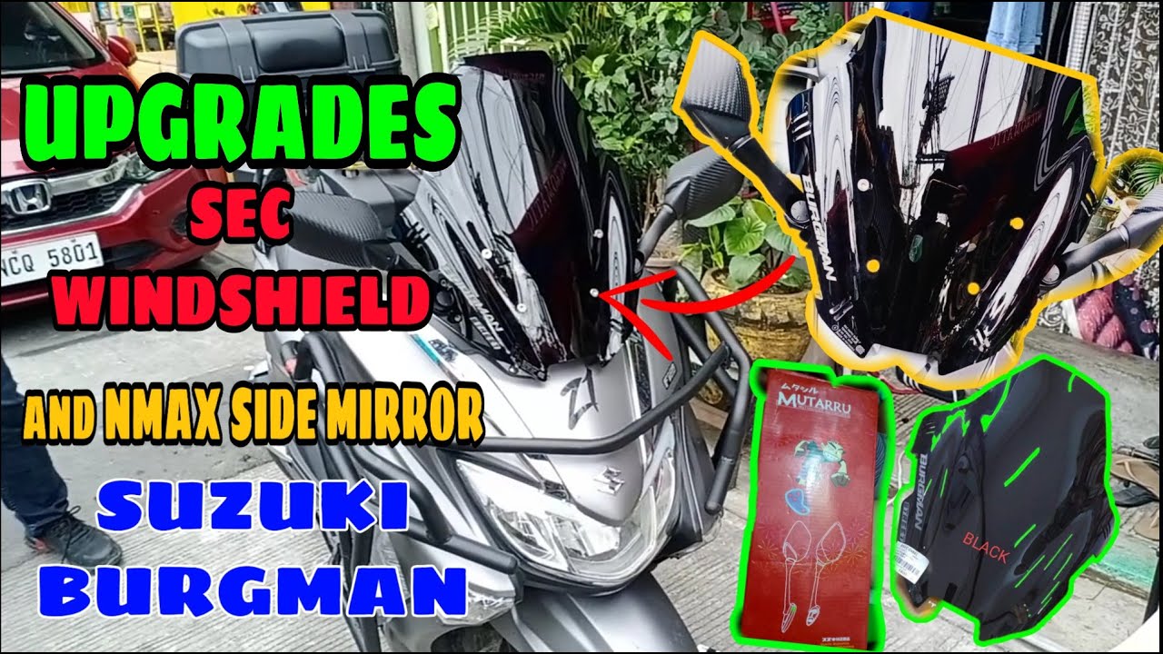 SUZUKI BURGMAN INSTALL SEC WINDSHIELD & R25 NMAX SIDE MIRROR I KRAMYER MOTOVLOG