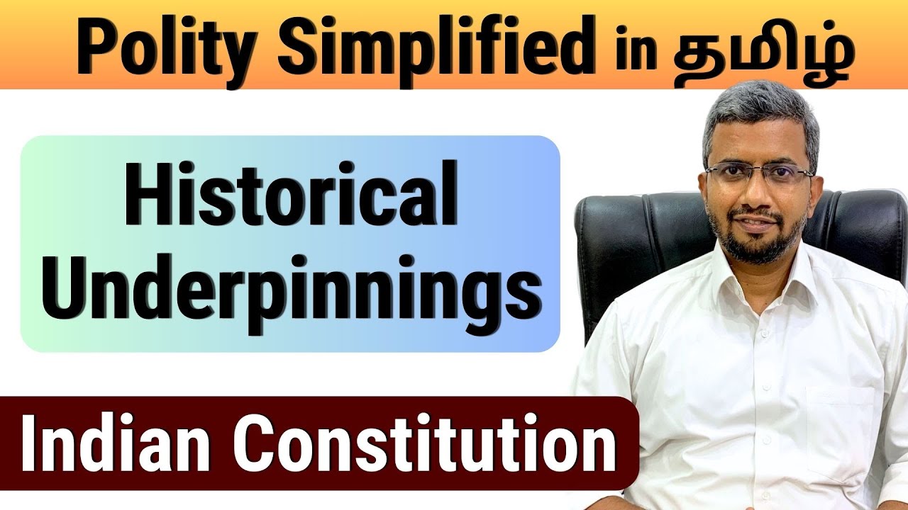 Historical Underpinnings | Tamil | Polity Simplified | Rangarajan ex IAS