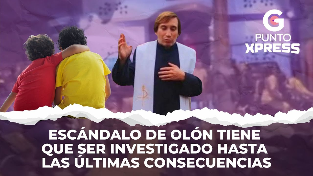 Escándalo de Olón tiene que ser investigado hasta las últimas consecuencias