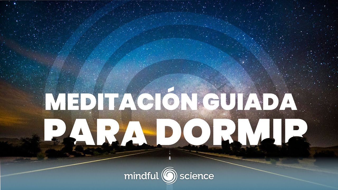 Meditaci&oacute;n Guiada: Transforma tu Noche - Alivia la ANSIEDAD y el ESTR&Eacute;S 💙 Nayla Funes | Mindfulness