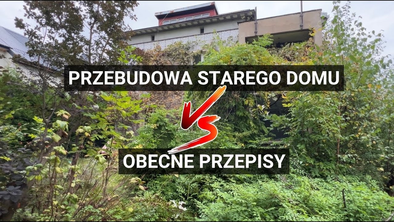 Przebudowa starego domu, a obecne przepisy – z czym może się wiązać?