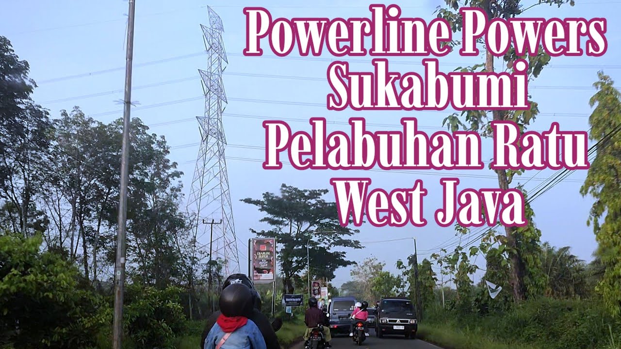 Powerline Towers around Sukabumi to Pelabuhan Ratu - West Java