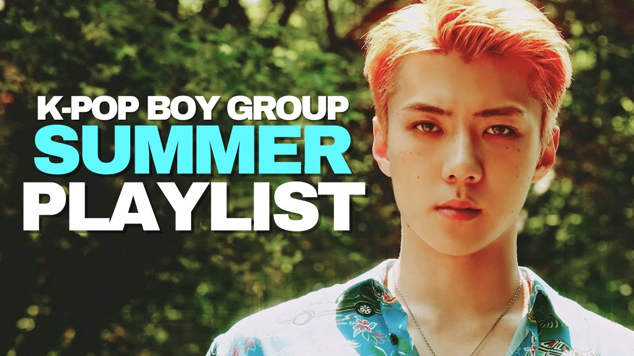 K-Pop Boy Group Songs for Summer
