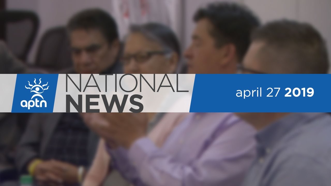 APTN National News 27 kwietnia 2019 r. &ndash; wydanie weekendowe