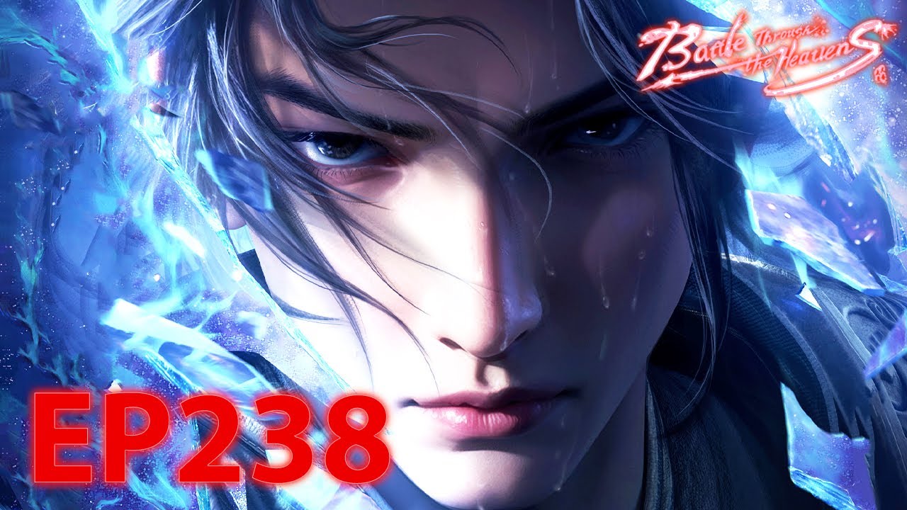 💥ENG SUB | Battle Through the Heavens EP238 Full Version