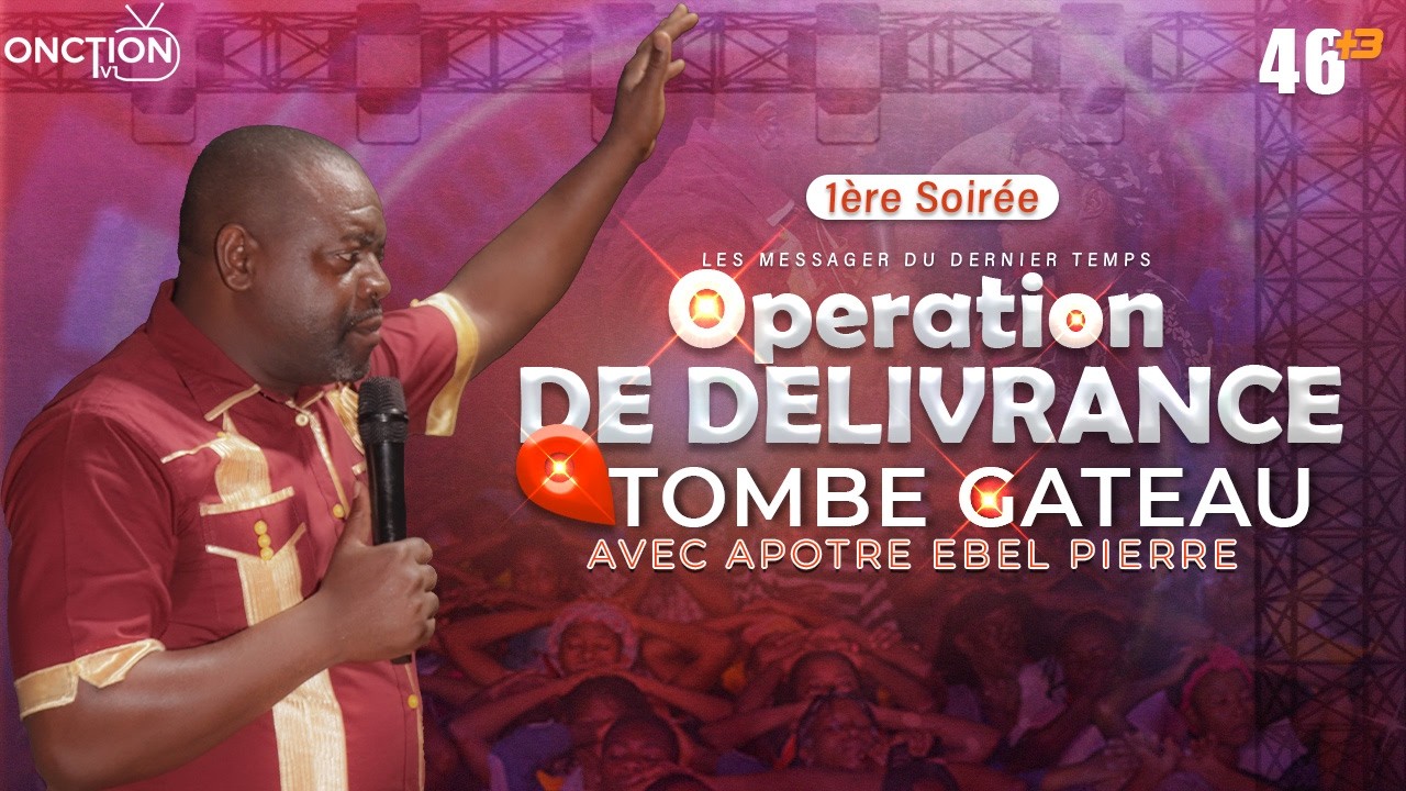 1ÈRE SOIRÉE D'OPÉRATION DE DÉLIVRANCE-CROISADE À TOMBE-GATEAU avec APÔTRE EBEL PIERRE / 16 MARS 2026