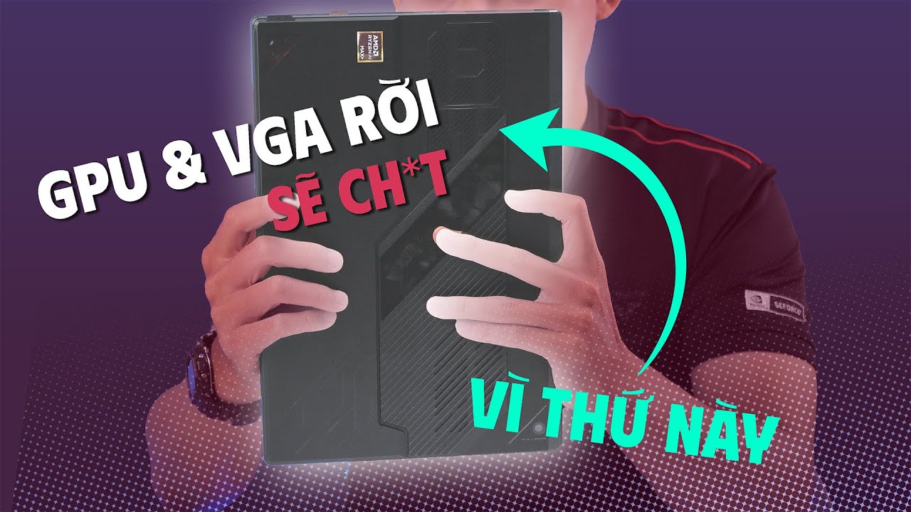 Nhờ AMD Laptop tương lai sẽ KHÔNG CẦN GPU RỜI nữa (ft. ROG Flow Z13 2025)