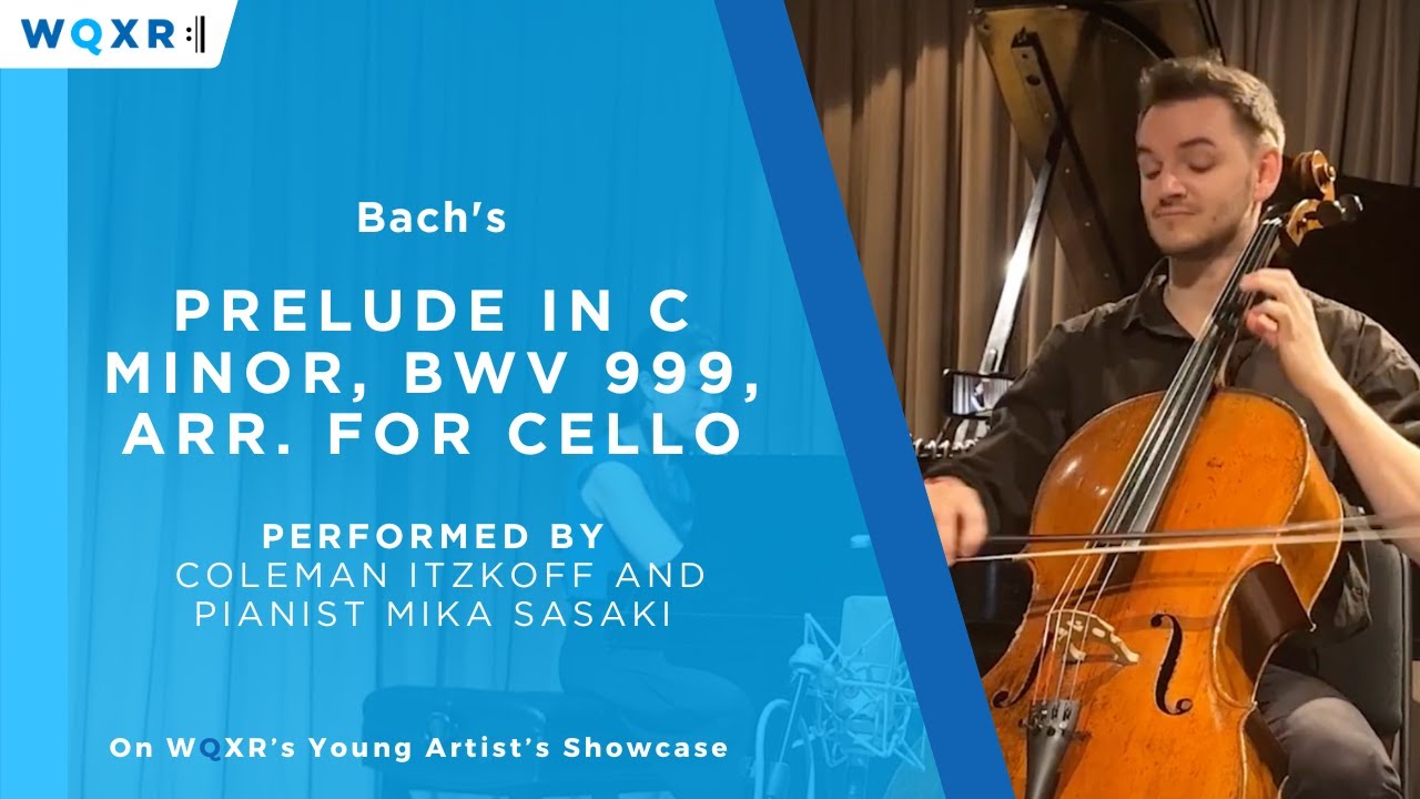 Bach's Prelude in C Minor, BWV 999, arr. for cello, performed by Coleman Itzkoff