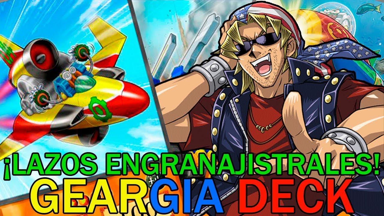 ¡LAZOS ENGRANAJISTRALES! Geargia Deck | Yu-Gi-Oh! Duel Links