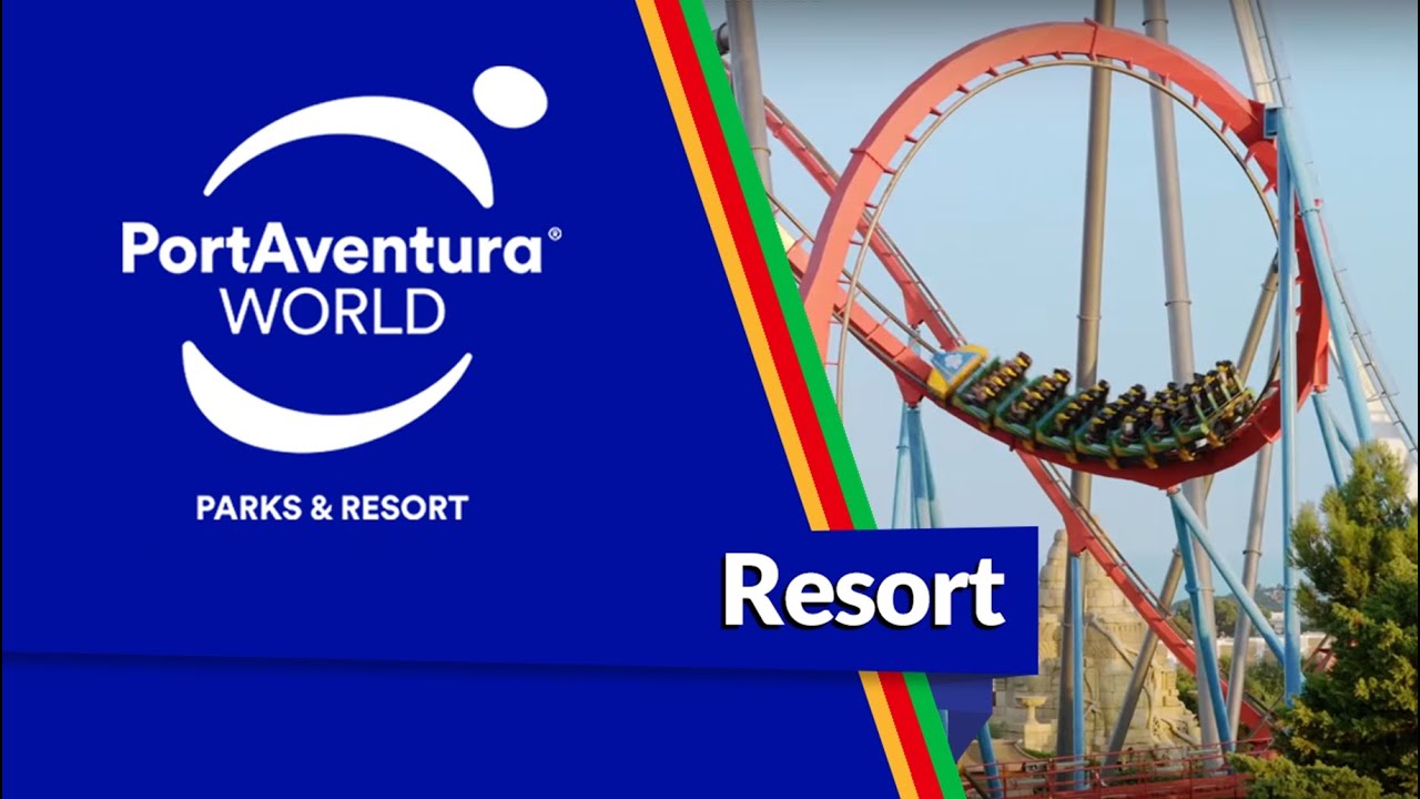 PortAventura World, a world of infinite emotions [EN]