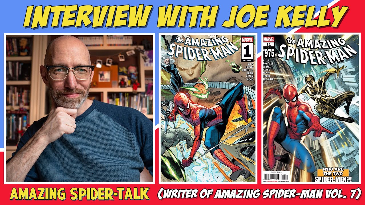 Our Amazing Friends: Joe Kelly (the writer of Amazing Spider-Man)