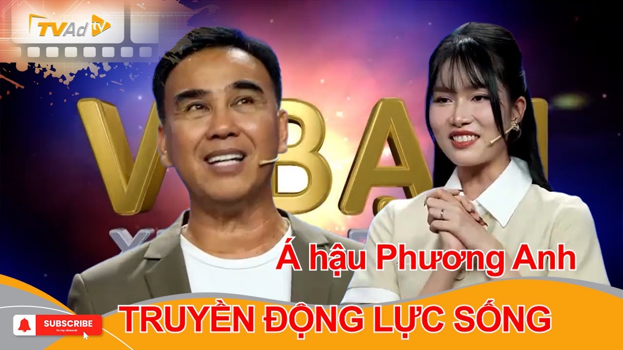 VÌ BẠN XỨNG ĐÁNG | Á hậu Phương Anh TRUYỀN ĐỘNG LỰC SỐNG