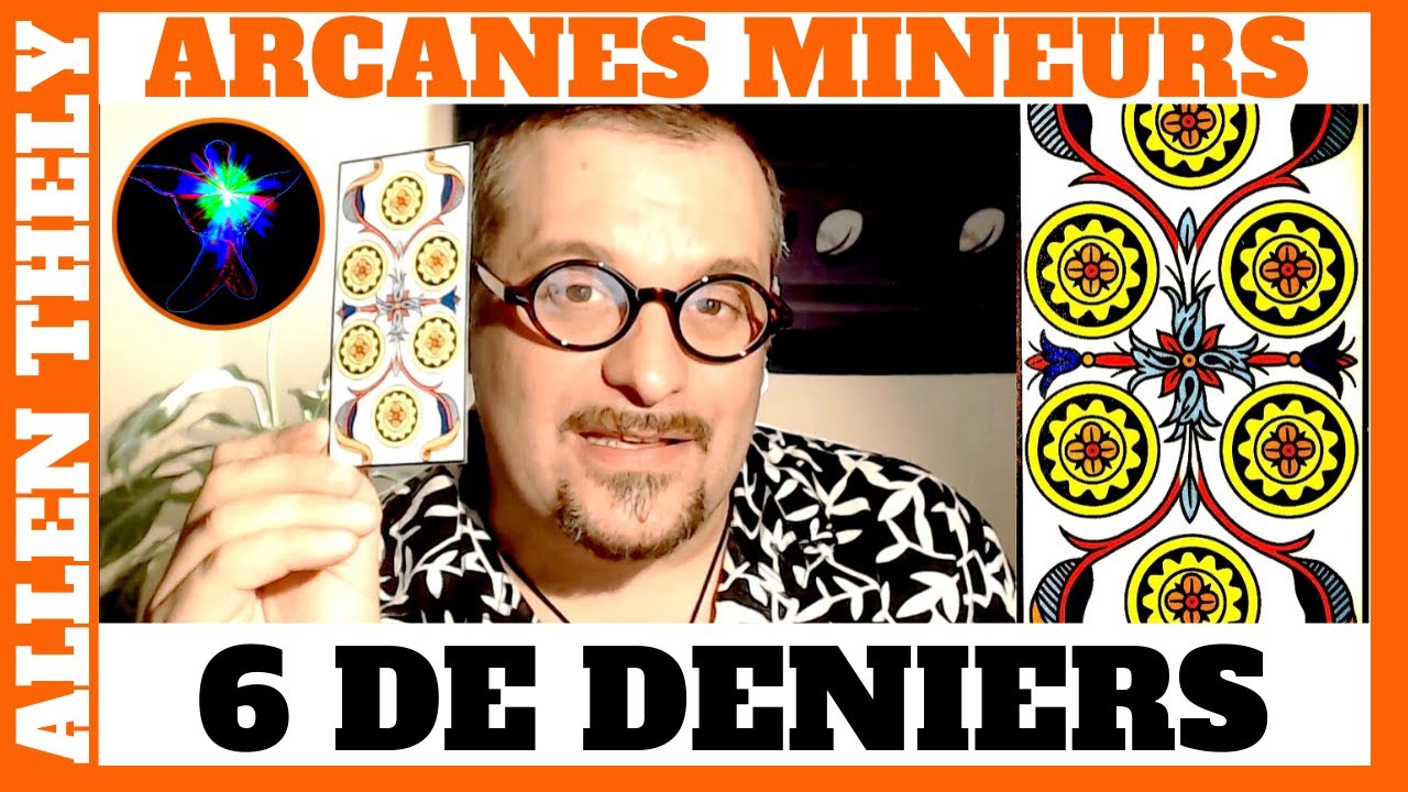 6 de DENIERS - TUTO VOYANCE - Apprendre le Tarot de Marseille - Arcanes mineurs