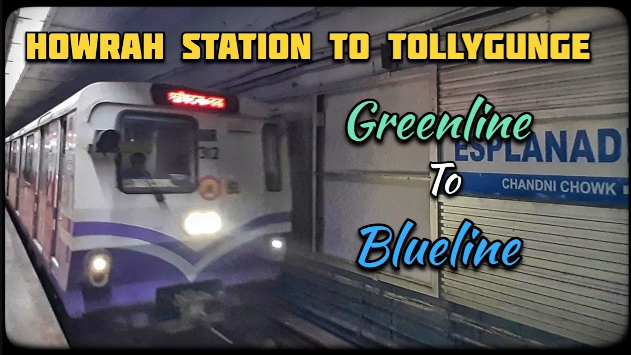 Howrah Station to Tollygunge. Metro Ride. Greenline to Blueline.