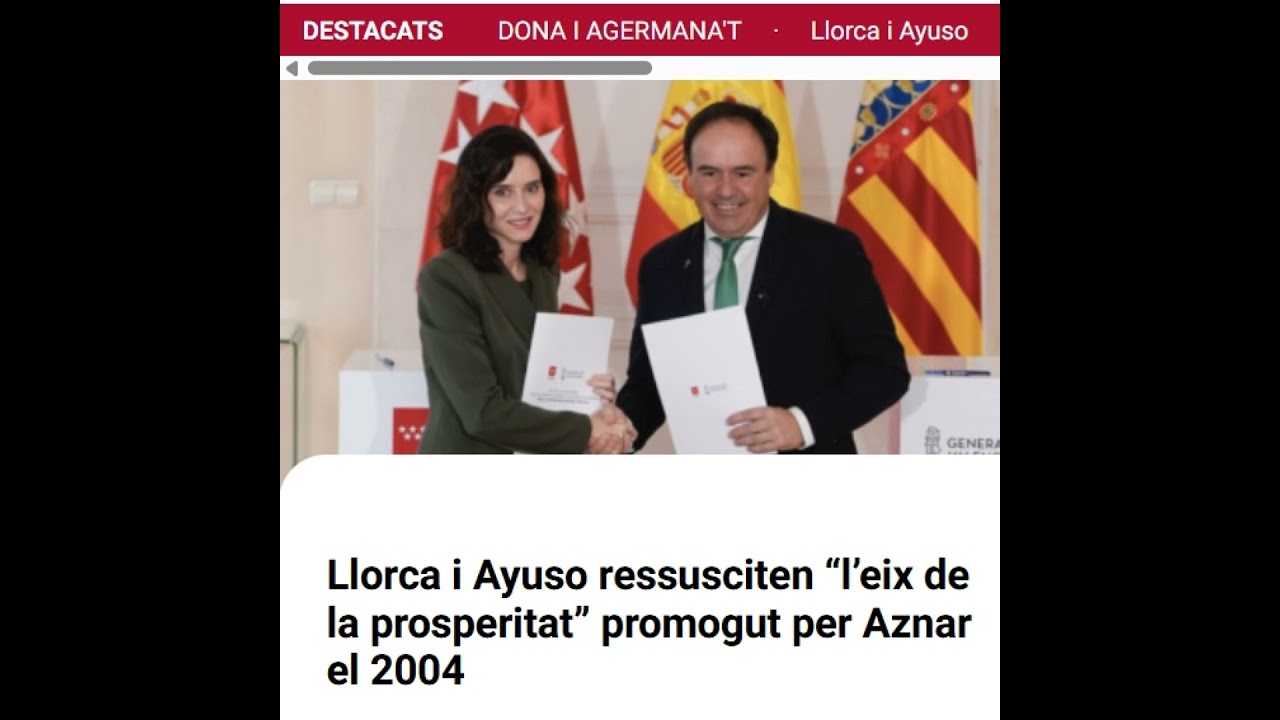 Llorca i Ayuso ressusciten “l’eix de la prosperitat” promogut per Aznar el 2004