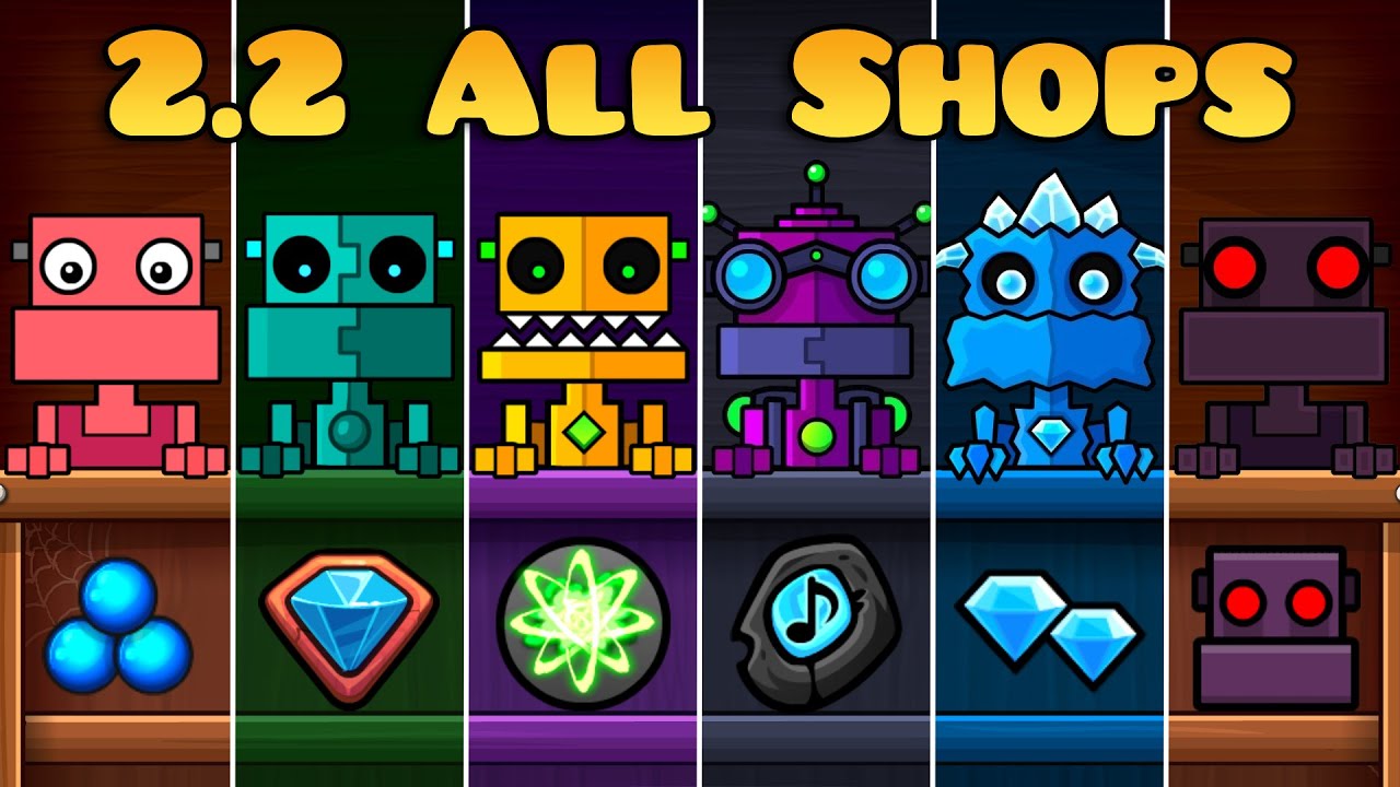 Geometry Dash 2.2 - ALL SHOPS [Items & Unlock Requirements 2.207]