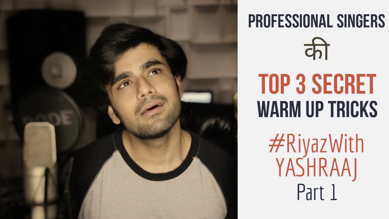 PROFESSIONAL SINGERS की TOP 3 SECRET WARM UP TRICKS | Riyaz with Yashraaj | Part 1 | Yashraj Kapil