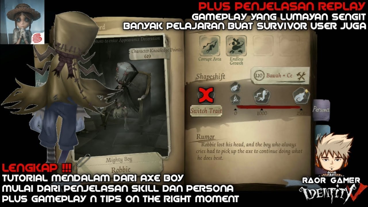 PENJELASAN LENGKAP AXE BOY || BANYAK TIPS BUAT SURVIVOR USER JUGA || IDENTITY V INDONESIA