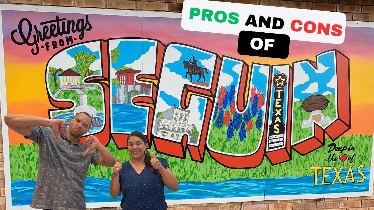 The Pros and Cons of living in Seguin, Texas.