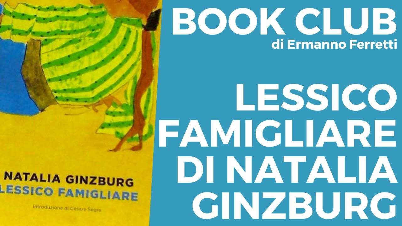 Lessico famigliare di Natalia Ginzburg