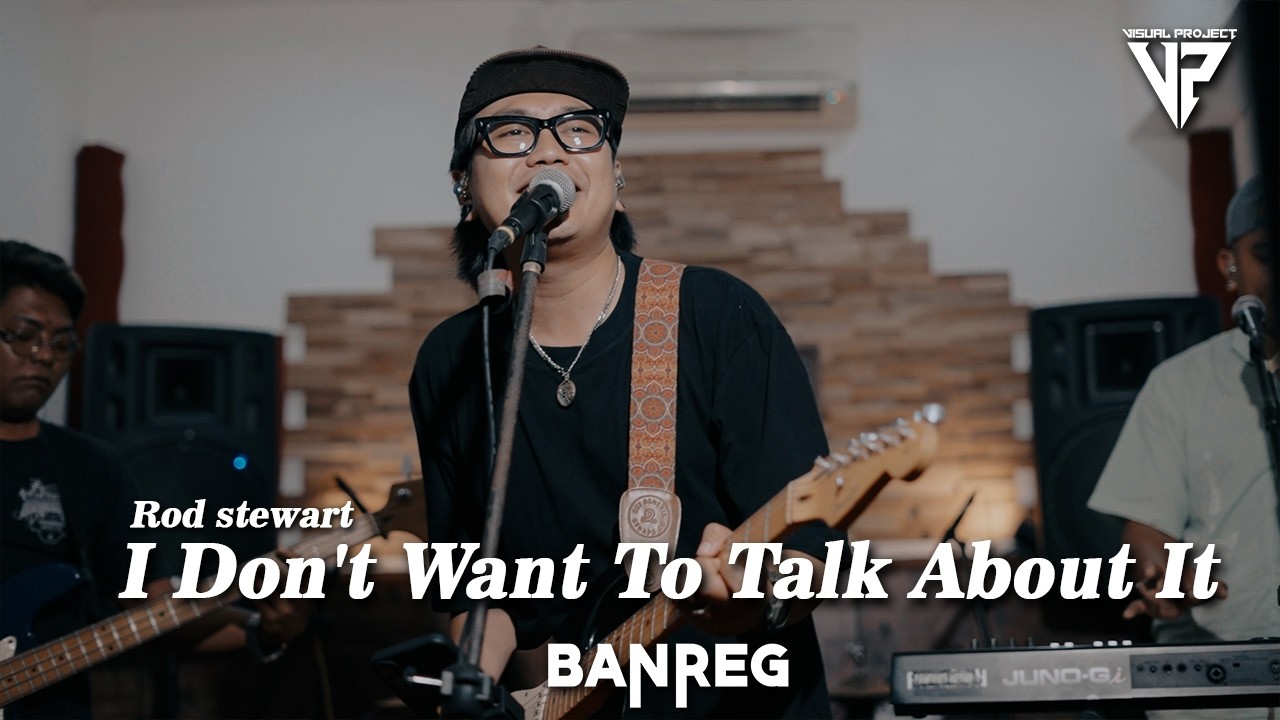 I Don't Want To Talk About It