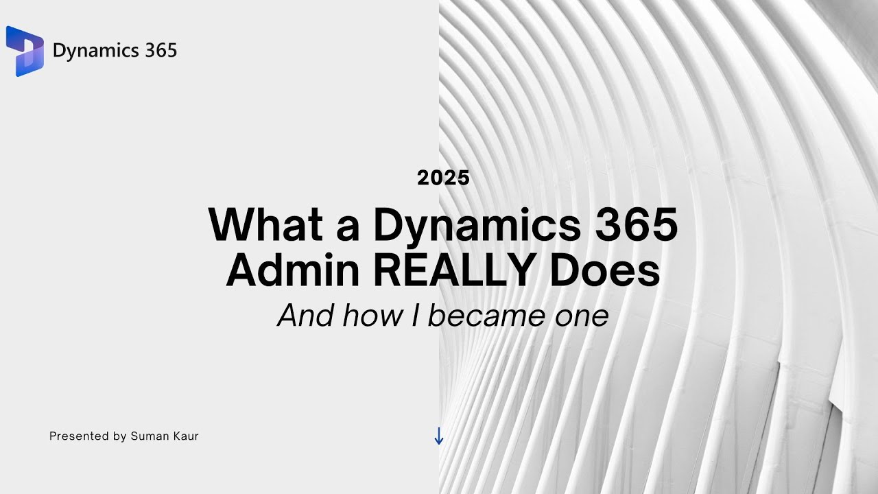 What a Dynamics 365 Admin REALLY Does (And how I Became One)