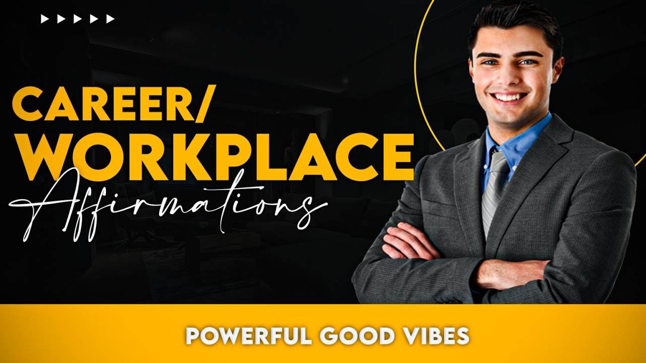 Affirmation For Success In Your Career | Professional Success Affirmations | Powerful Good Vibes