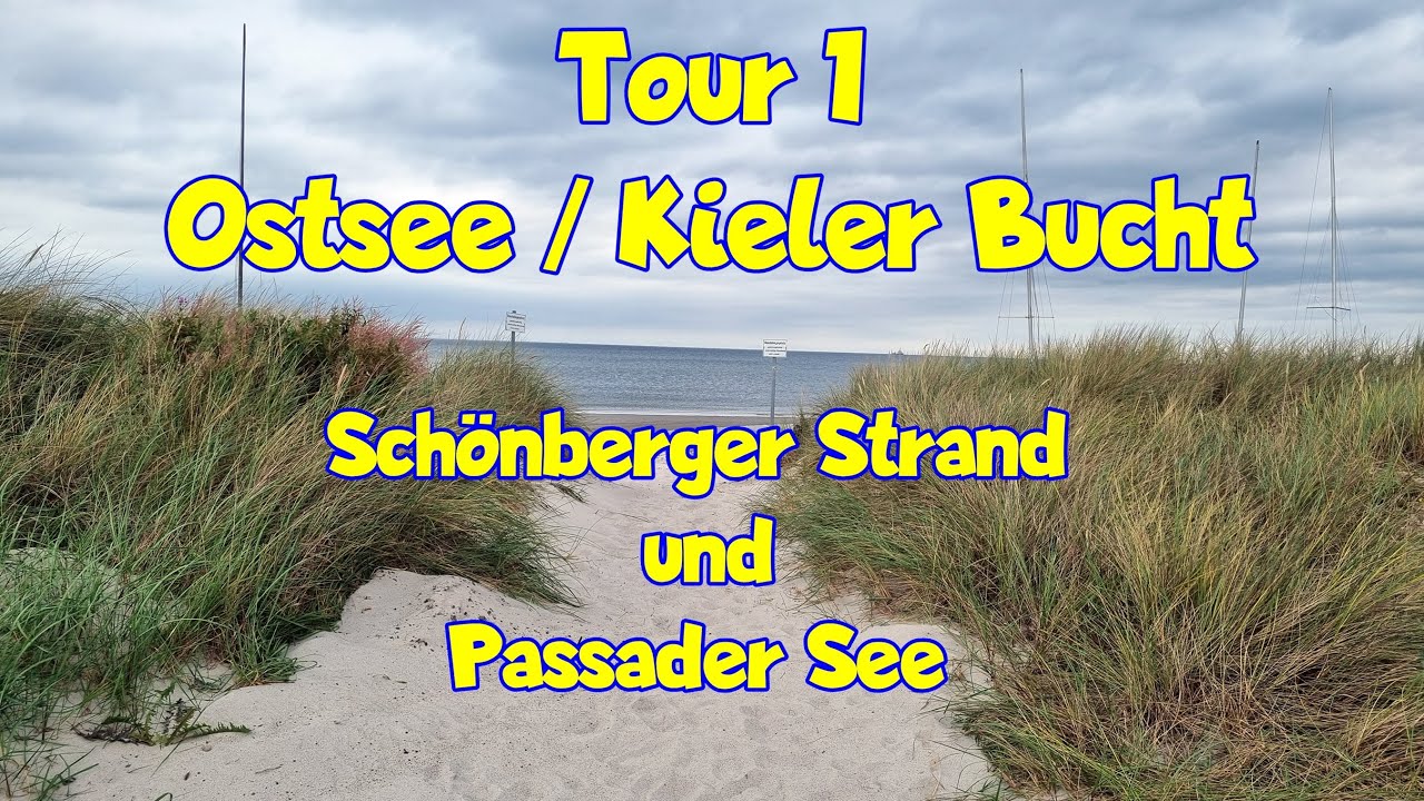 Tour 1 Ostsee, Kieler Bucht:  Schönberger Strand und Passader See