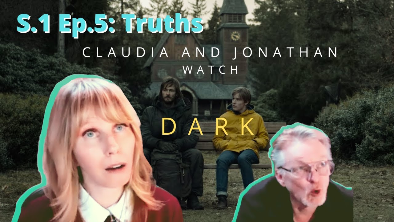 DARK Episode 5: Truths - Claudia & Jonathan Watch Dark