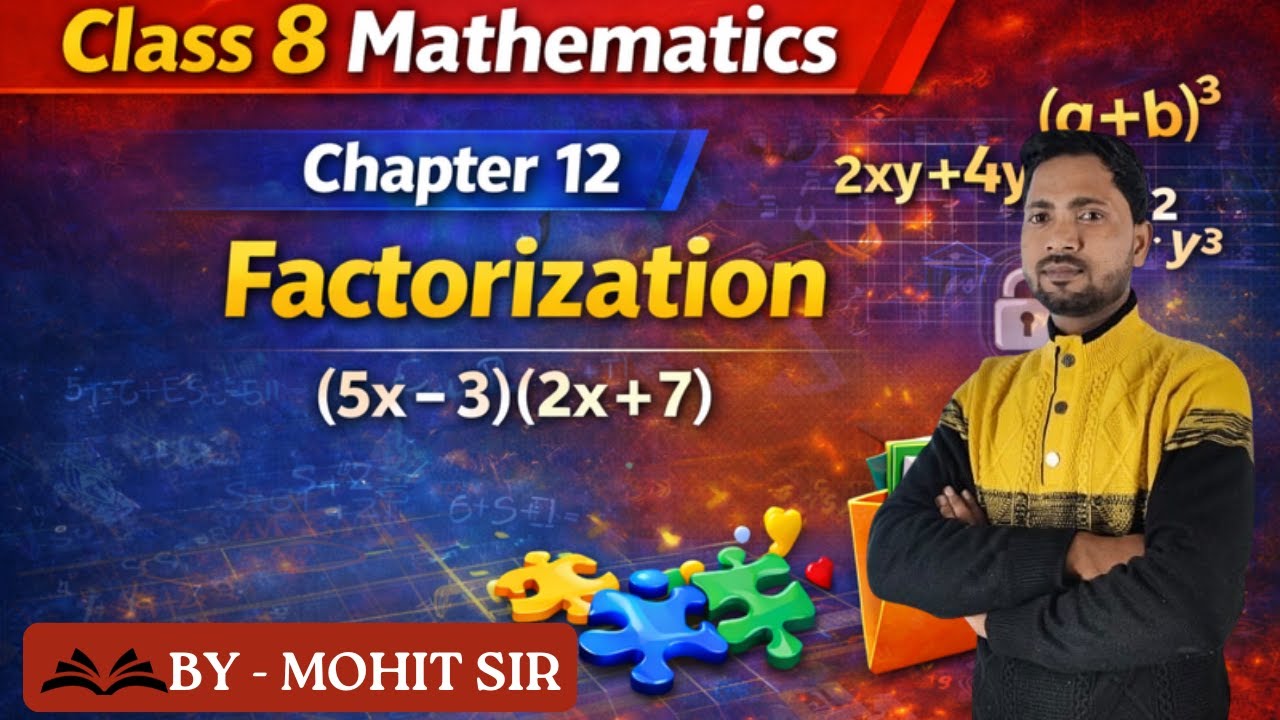 Class 8 Factorization | सबसे आसान तरीका | Chapter 12 | Ex-12.1 | By - Mohit Sir