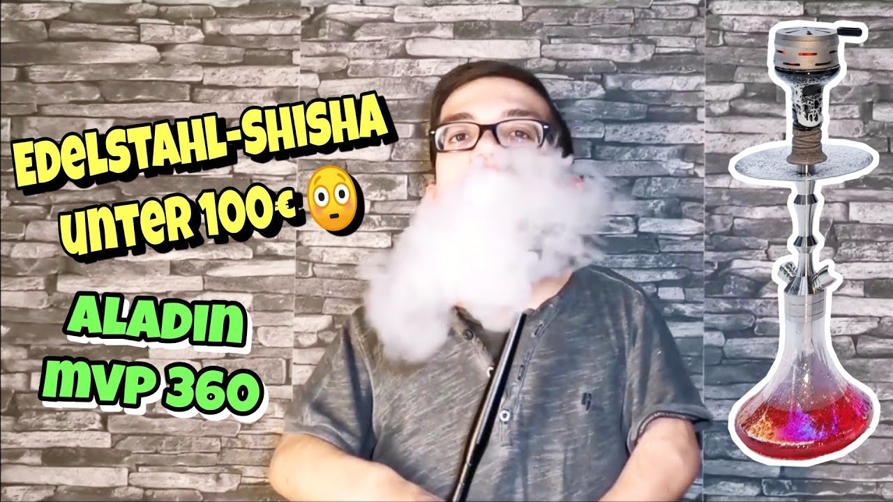 Edelstahl-Shisha unter 100€😍 Die Aladin MVP 360💨