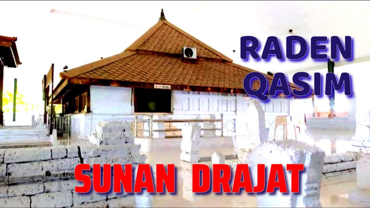 Carita Raden Qasim (Sunan Drajat)  || Carrah Channel