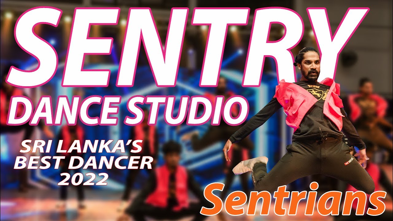 Sri Lanka's Best Dancer | CREW | Sentrians | 2022