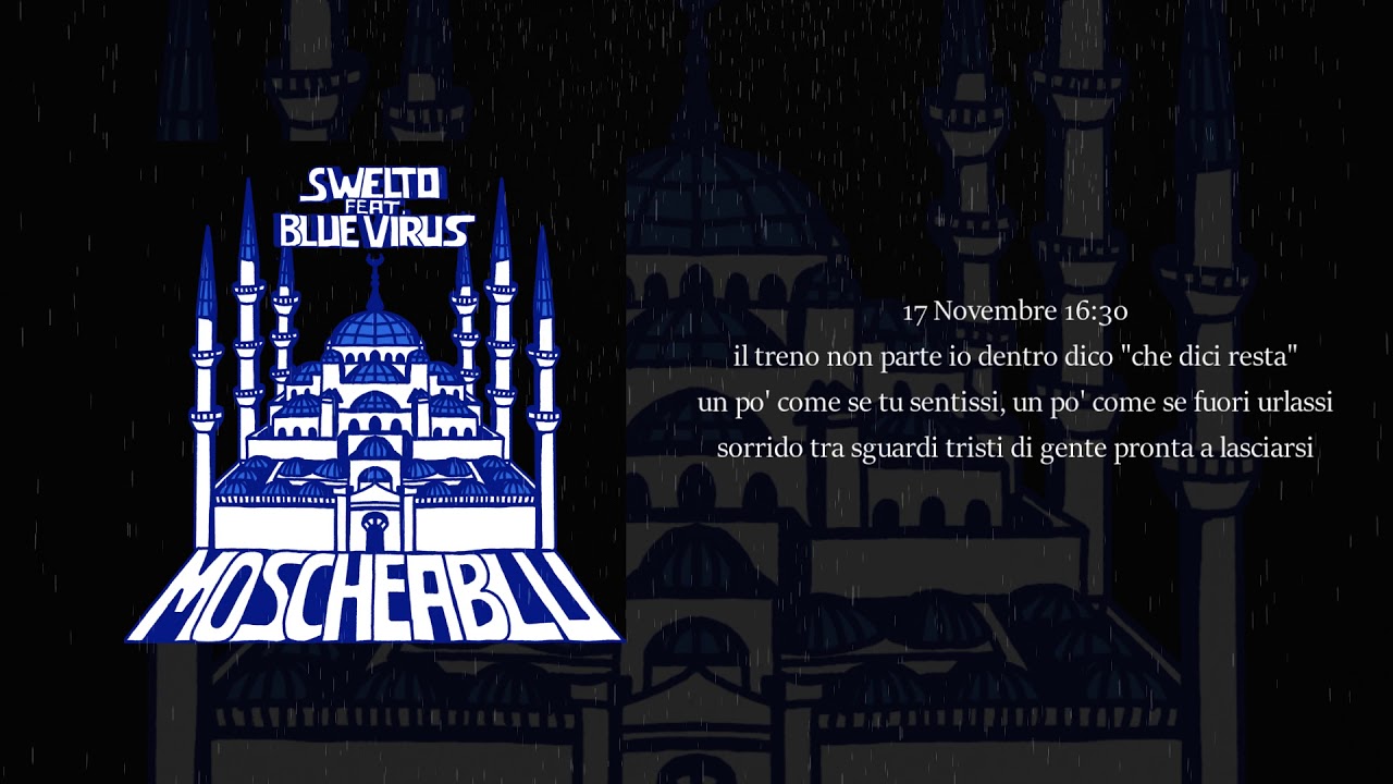 Swelto feat. Blue Virus - Moschea Blu (Lyrics Video)