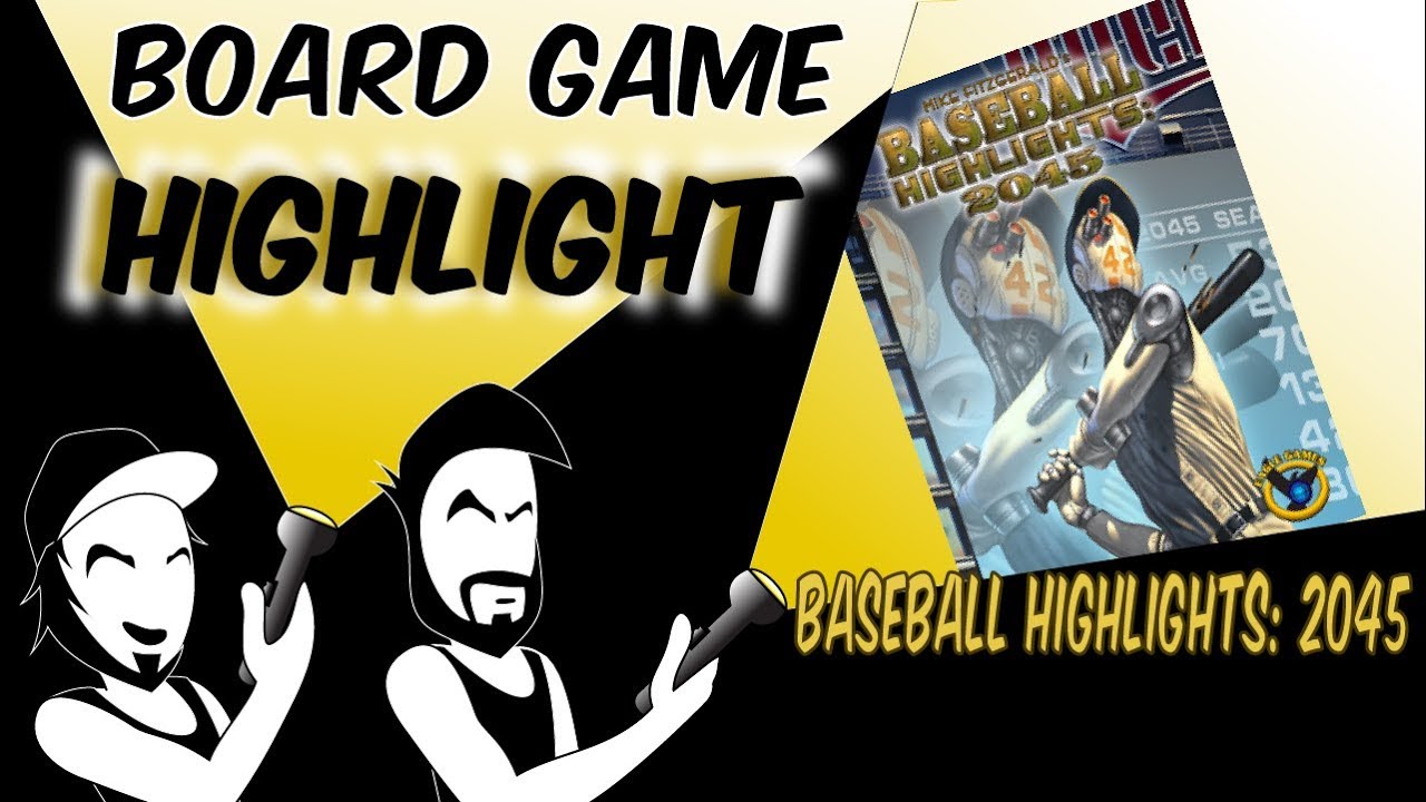 Baseball Highlights 2045 (Board Game Highlight)