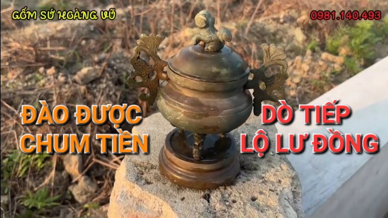 A Lưu Hậu - Giải Mã Giấc Mơ: Dò Tiếp Nơi Đào Được Chum Tiền Xu Thời Lê, Bất Ngờ Lộ Lư Đồng