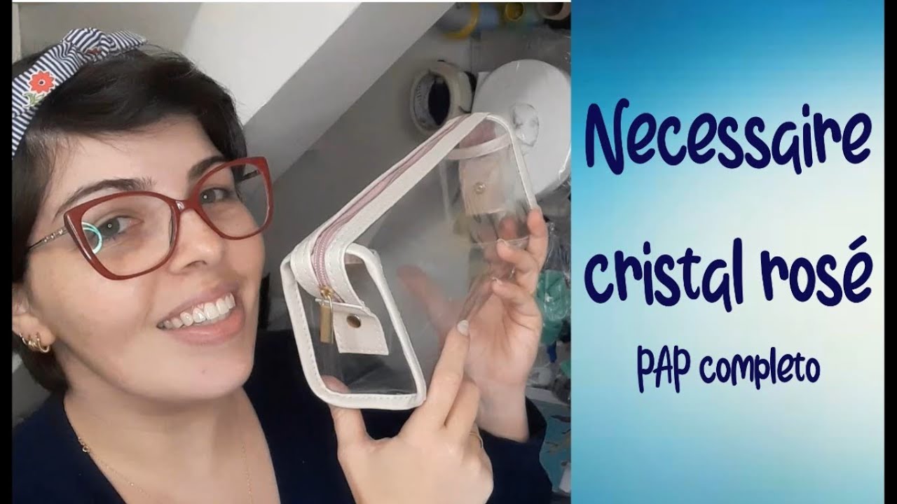 NECESSAIRE CRISTAL ROSÉ - PAP COMPLETO