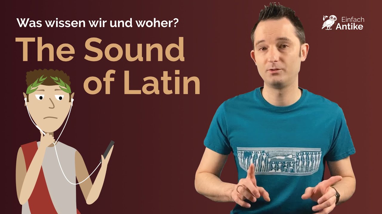 Wie Latein wirklich ausgesprochen wurde (und woher wir das wissen) | Einfach Antike