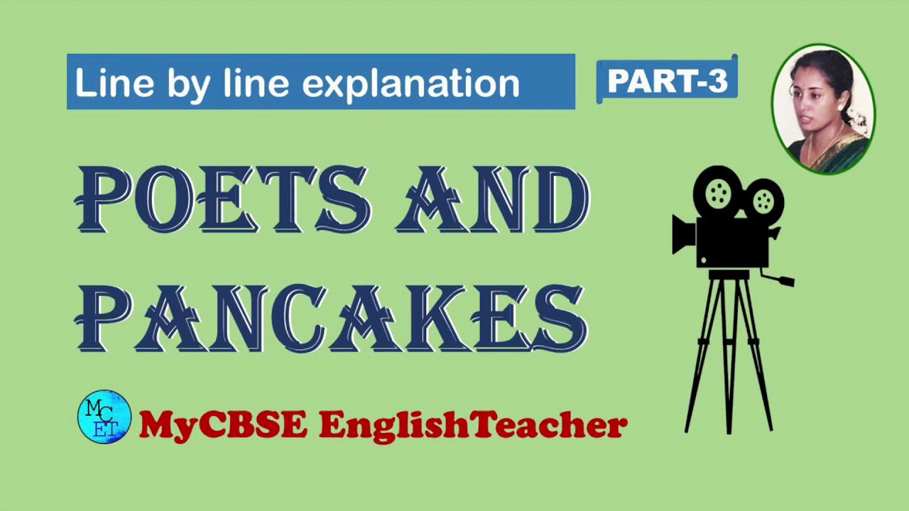 Poets and pancakes class 12 line by line explanation Part 3
