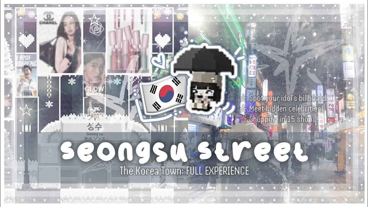 💌 K-Drama Vibes in BOKU BOKU! ❄ Seongsu & Hangang Tour 🛍 | ✴ PREMIUM PACK Map Download 📥