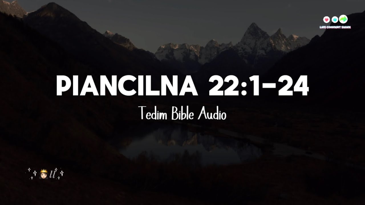 Piancilna 22:1-24 (Lai Siangtho Simna)