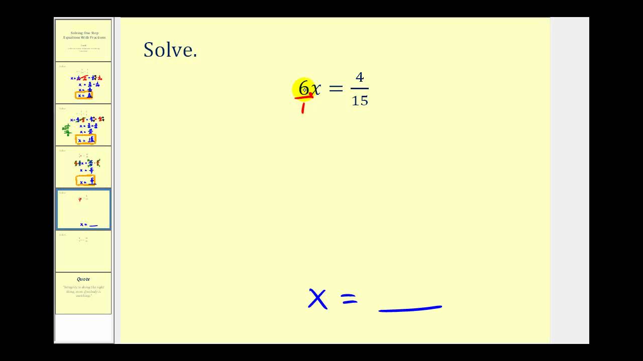 Solve One Step Equations with Fractions