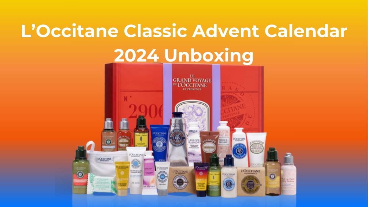 L’Occitane Classic Advent Calendar 2024 Unboxing